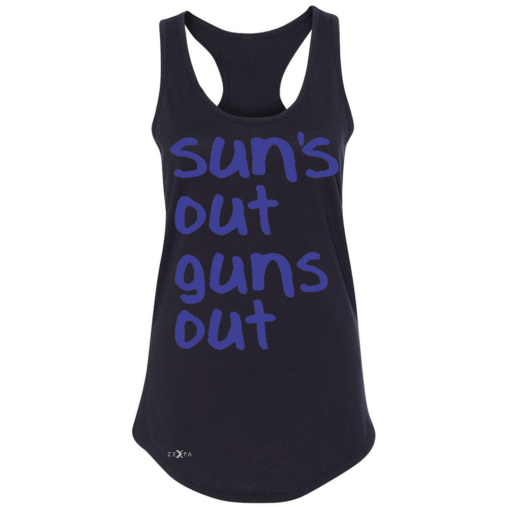 Sun's Out Guns Out Women's Racerback Gym Fitness 22 Jump Street Sleeveless - Zexpa Apparel - 1