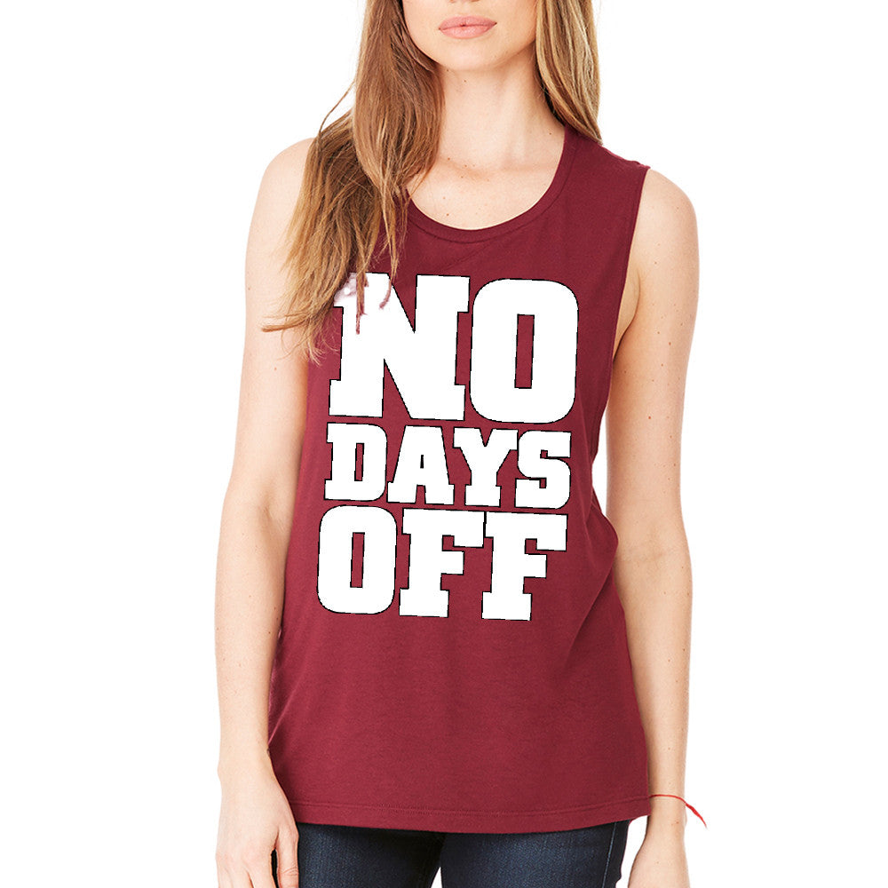 No Days Off Women's Muscle Tee Workout Gym Running Fitness Novelty Tanks - Zexpa Apparel - 4