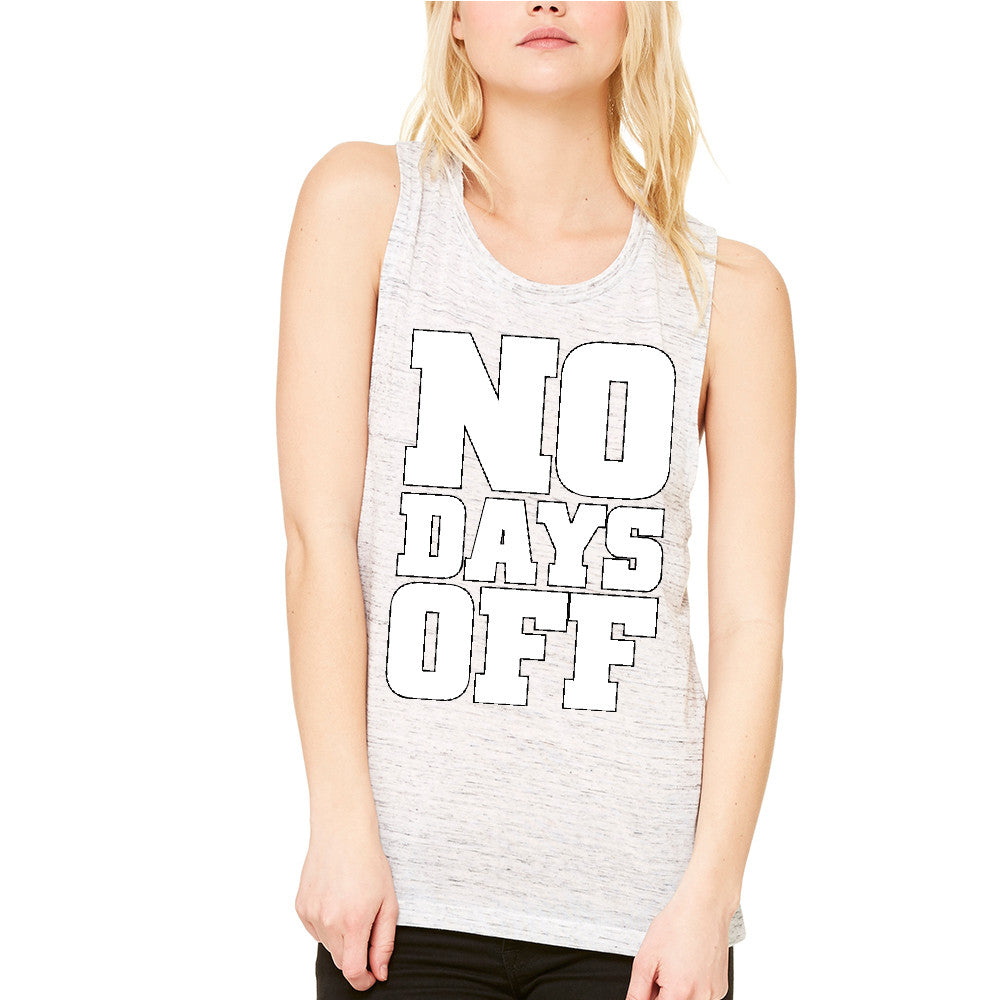 No Days Off Women's Muscle Tee Workout Gym Running Fitness Novelty Tanks - Zexpa Apparel - 5