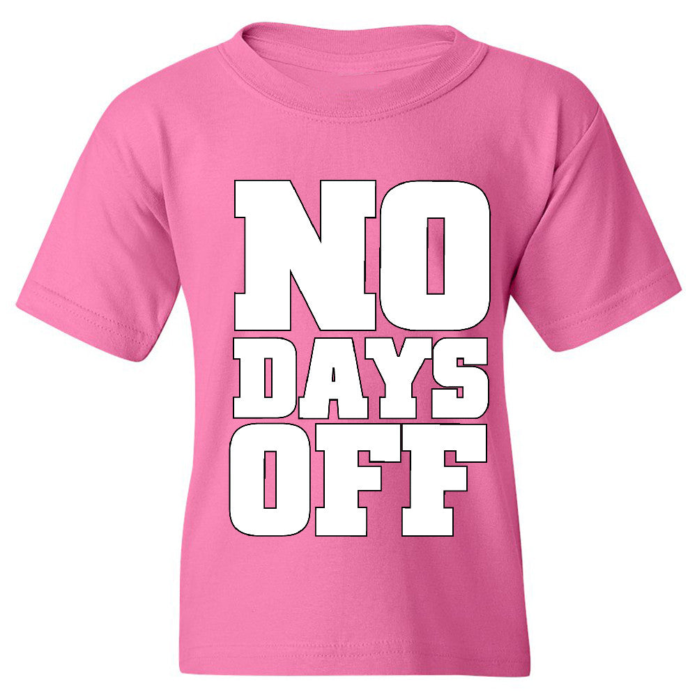 No Days Off Youth T-shirt Workout Gym Running Fitness Novelty Tee - Zexpa Apparel - 3