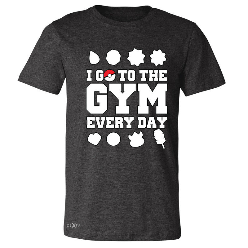 I Go To The Gym Every Day Men's T-shirt Poke Shirt Fan Tee - Zexpa Apparel - 2