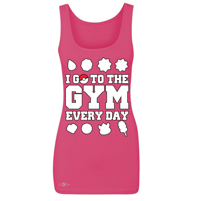 I Go To The Gym Every Day Women's Tank Top Poke Shirt Fan Sleeveless - Zexpa Apparel - 2
