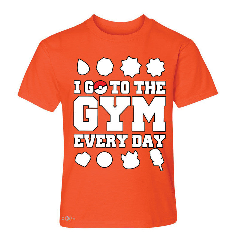 I Go To The Gym Every Day Youth T-shirt Poke Shirt Fan Tee - Zexpa Apparel - 2