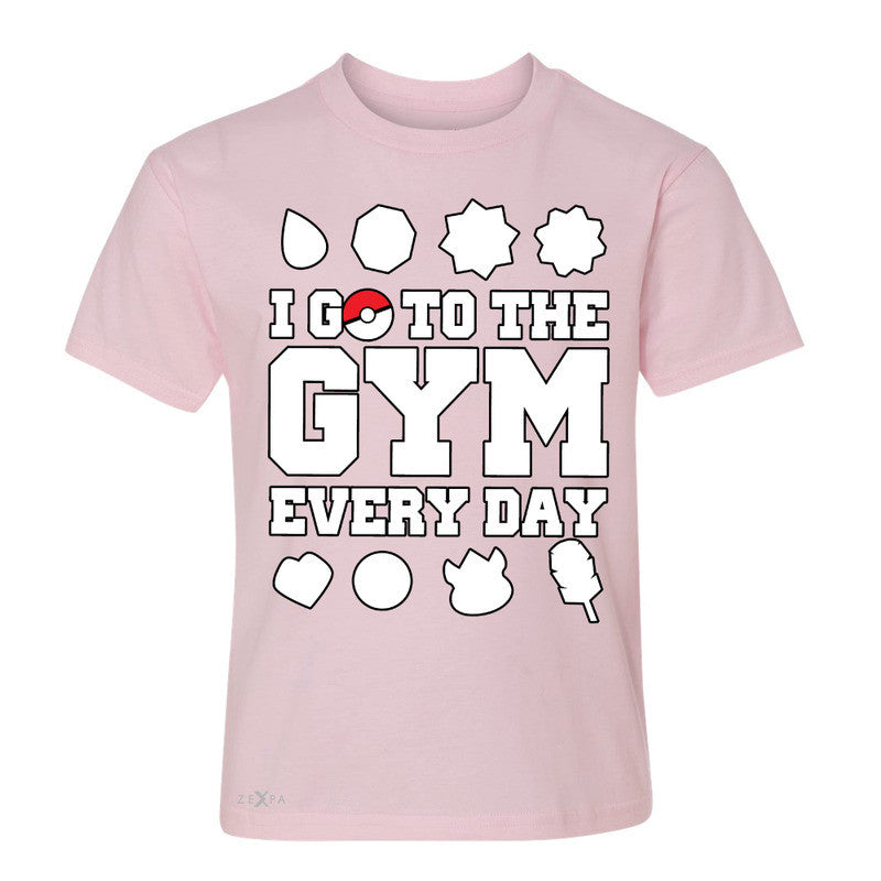 I Go To The Gym Every Day Youth T-shirt Poke Shirt Fan Tee - Zexpa Apparel - 3