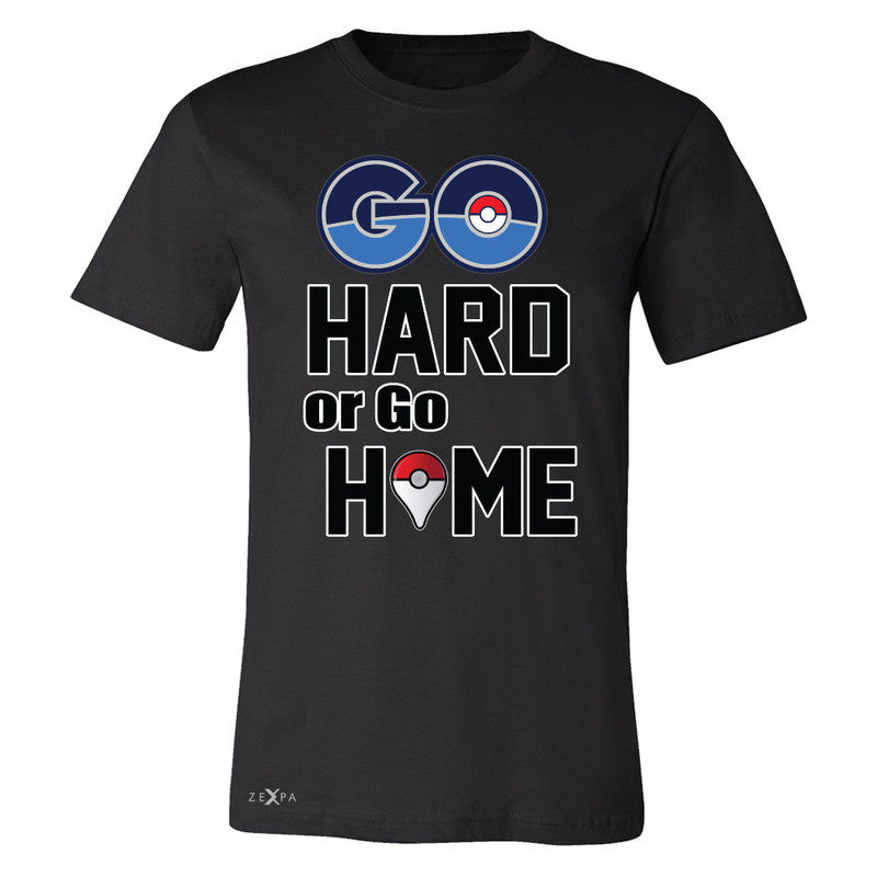 Go Hard Or Go Home Men's T-shirt Poke Shirt Fan Tee - Zexpa Apparel