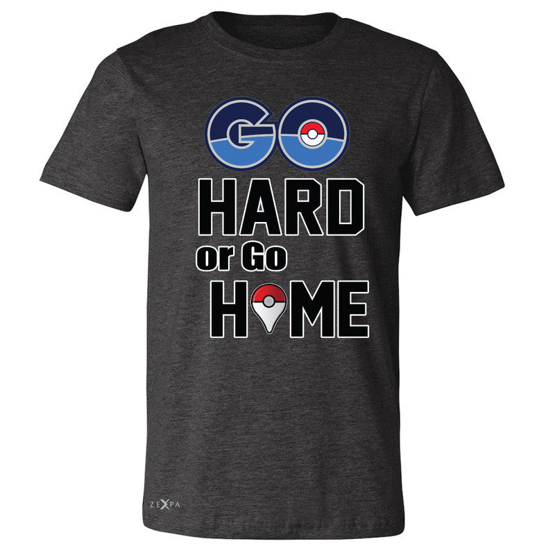 Go Hard Or Go Home Men's T-shirt Poke Shirt Fan Tee - Zexpa Apparel - 2