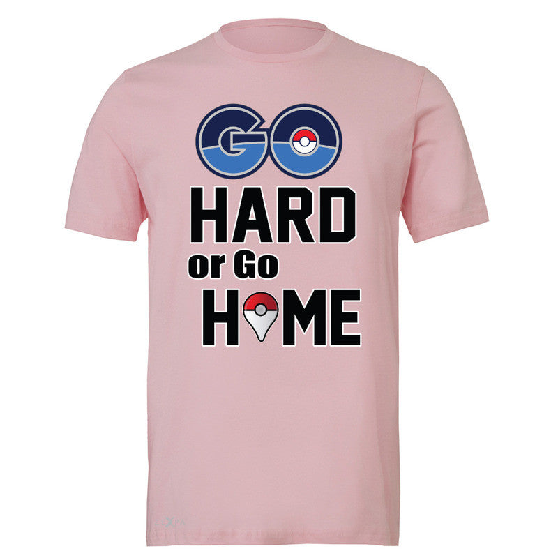 Go Hard Or Go Home Men's T-shirt Poke Shirt Fan Tee - Zexpa Apparel - 4