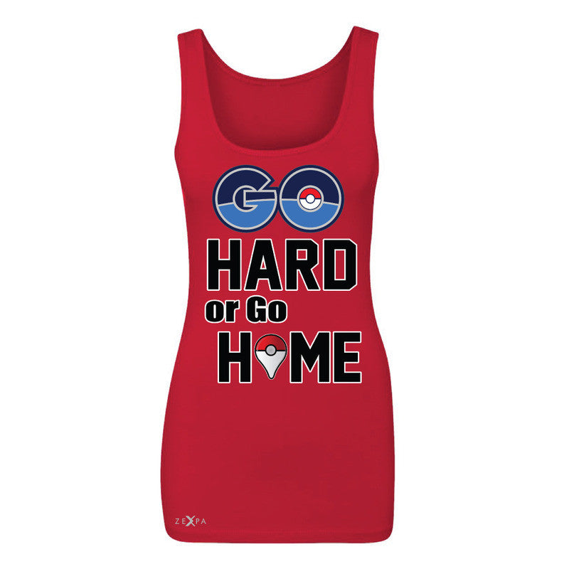 Go Hard Or Go Home Women's Tank Top Poke Shirt Fan Sleeveless - Zexpa Apparel - 3