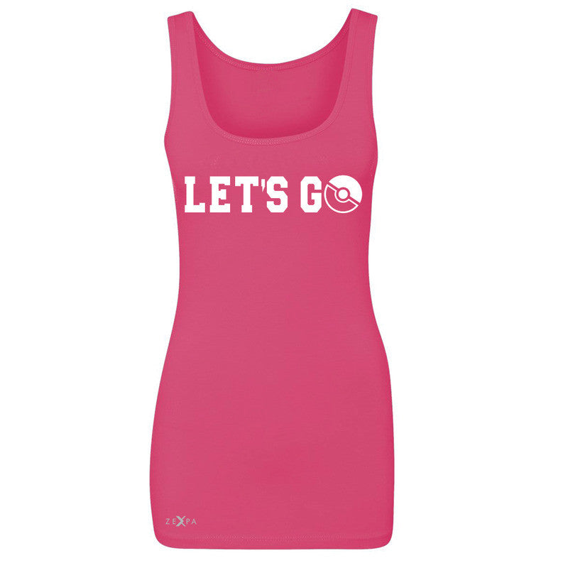 Let's Go - Gotcha Women's Tank Top Poke Shirt Fan Sleeveless - Zexpa Apparel - 2