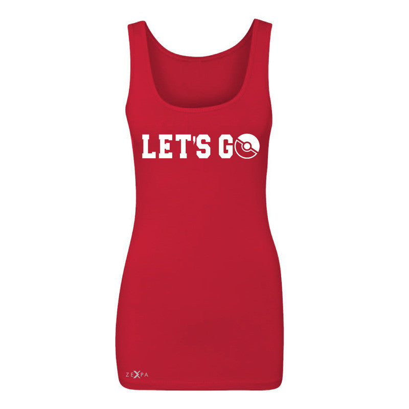 Let's Go - Gotcha Women's Tank Top Poke Shirt Fan Sleeveless - Zexpa Apparel - 3