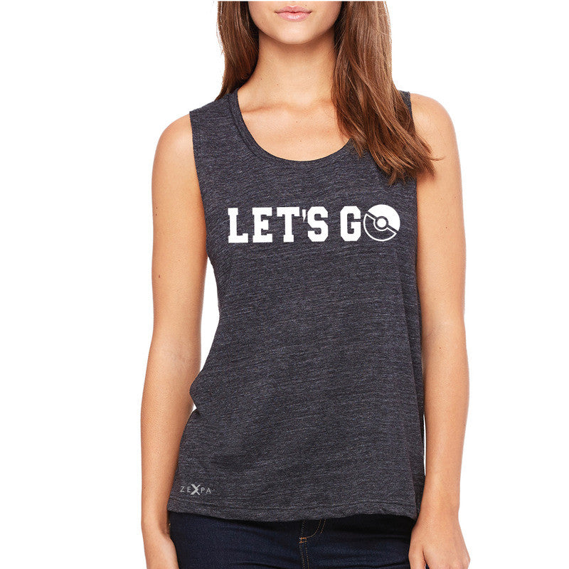 Let's Go - Gotcha Women's Muscle Tee Poke Shirt Fan Sleeveless - Zexpa Apparel - 1