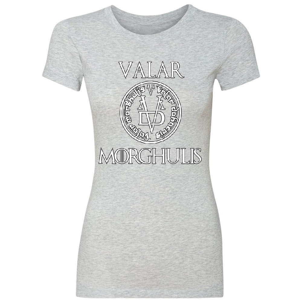 Valar Morghulis Women's T-shirt All Men Must Die Game Of Thrones Tee - Zexpa Apparel - 2