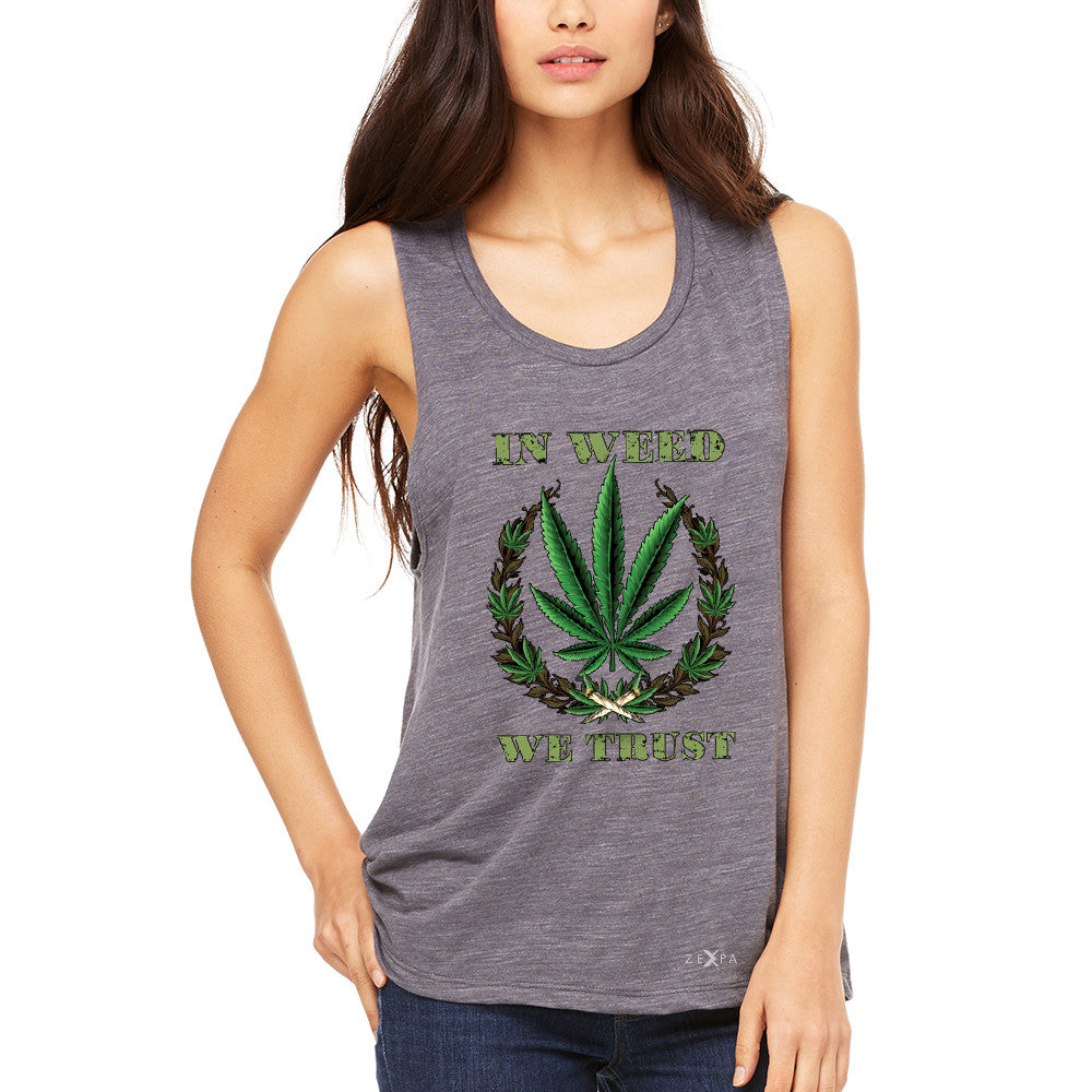In Weed We Trust Women's Muscle Tee Dope Cannabis Legalize It Tanks - Zexpa Apparel - 2