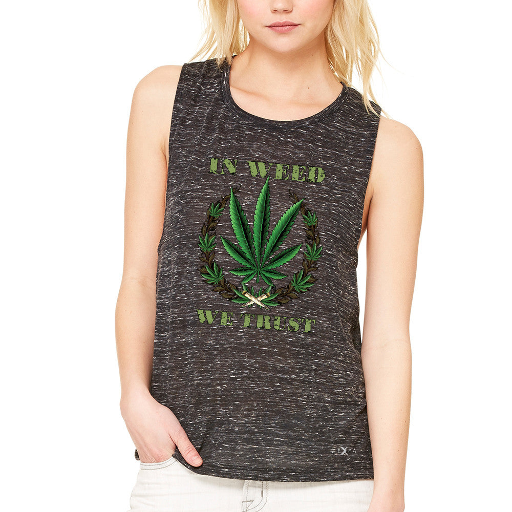 In Weed We Trust Women's Muscle Tee Dope Cannabis Legalize It Tanks - Zexpa Apparel - 3