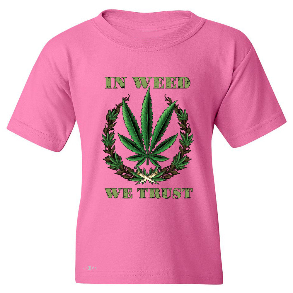 In Weed We Trust Youth T-shirt Dope Cannabis Legalize It Tee - Zexpa Apparel - 3