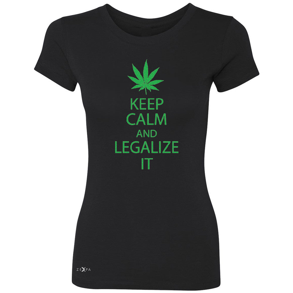 Keep Calm and Legalize It Women's T-shirt Dope Cannabis Glitter Tee - Zexpa Apparel - 1