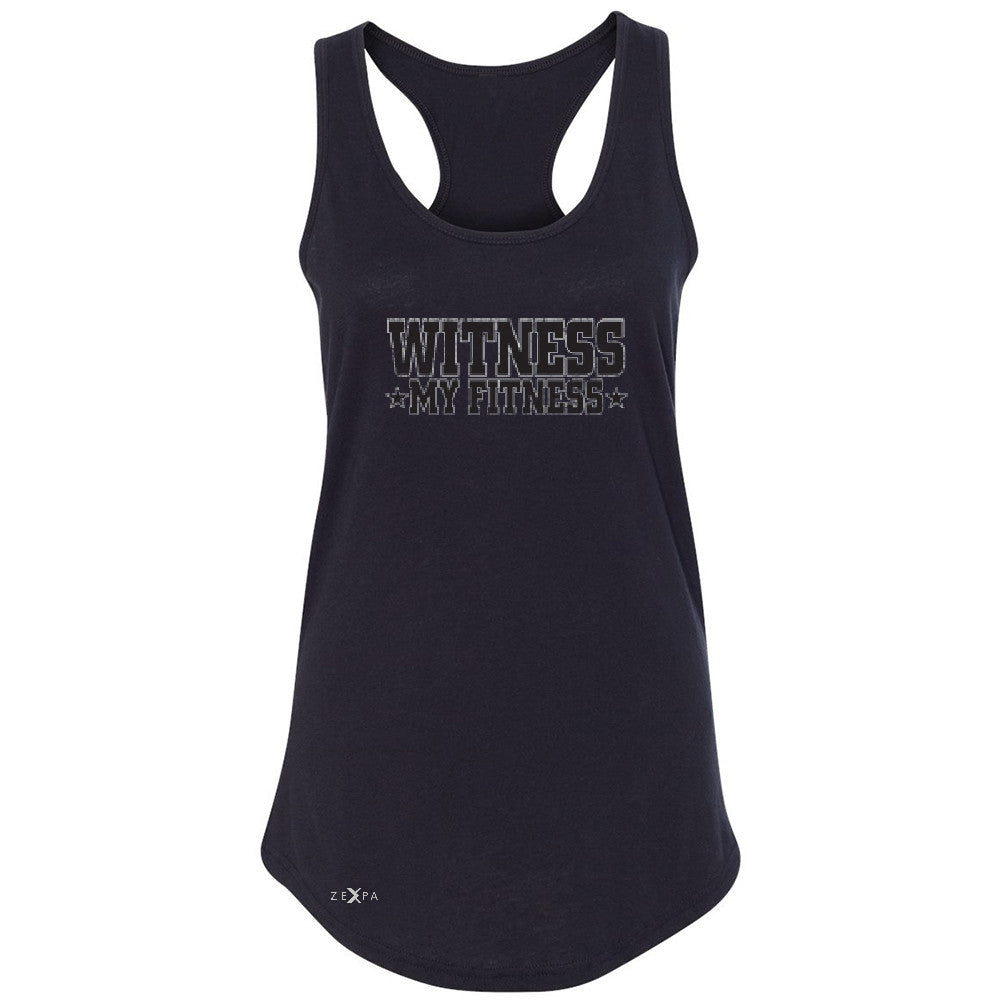Wiitness My Fitness Women's Racerback Gym Workout Motivation Sleeveless - Zexpa Apparel - 1