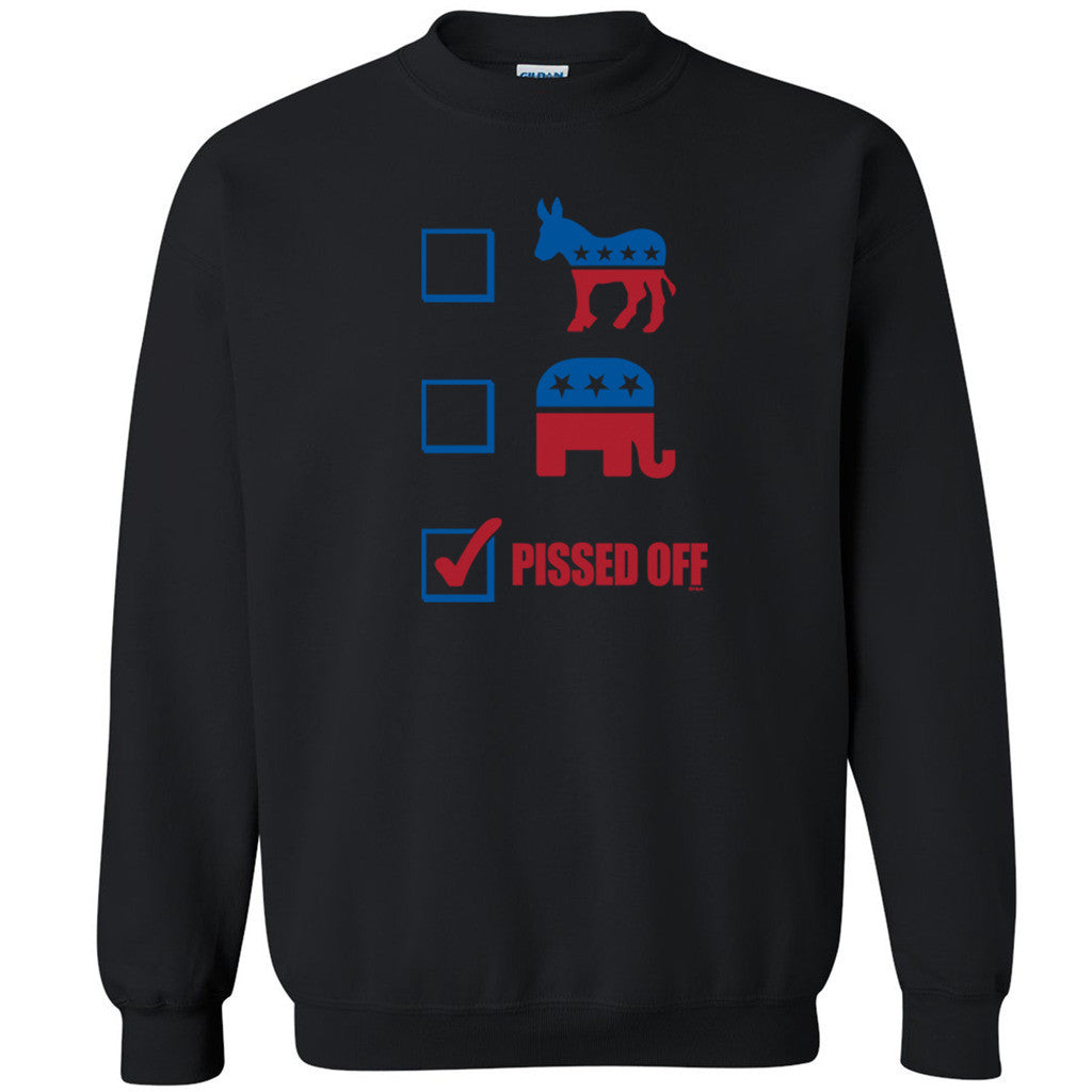 Democrats Republicans Pissed Off Unisex Crewneck Elections 2016 Sweatshirt - Zexpa Apparel