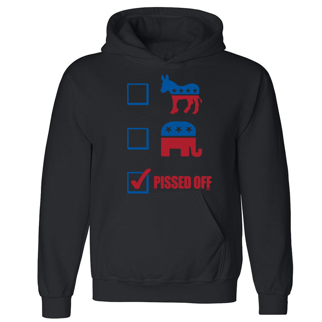 Zexpa Apparelâ„¢ Democrats Republicans Pissed Off Unisex Hoodie Elections 2016 Hooded Sweatshirt