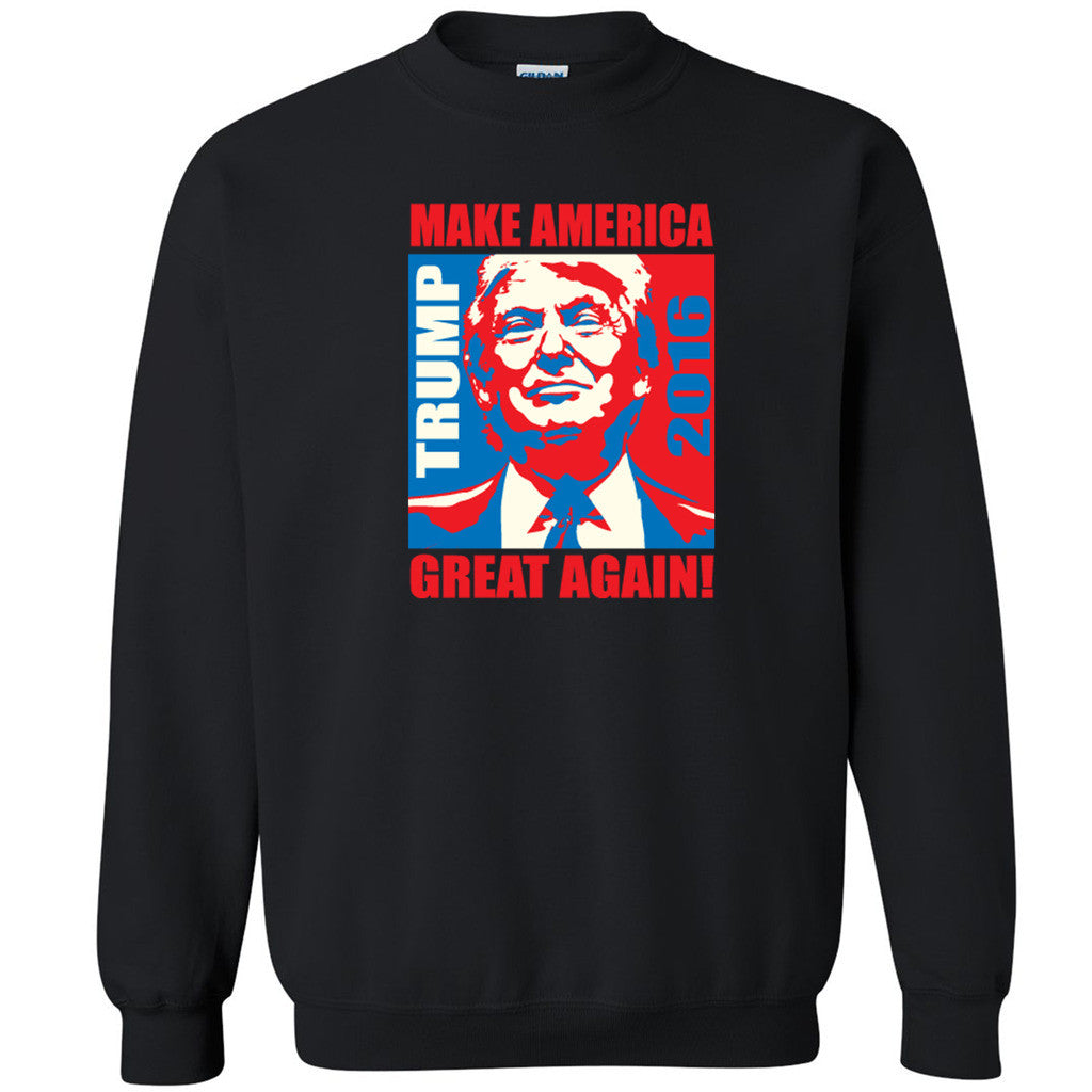 Trump Poster 2016 Unisex Crewneck Make America Great Again Sweatshirt - Zexpa Apparel