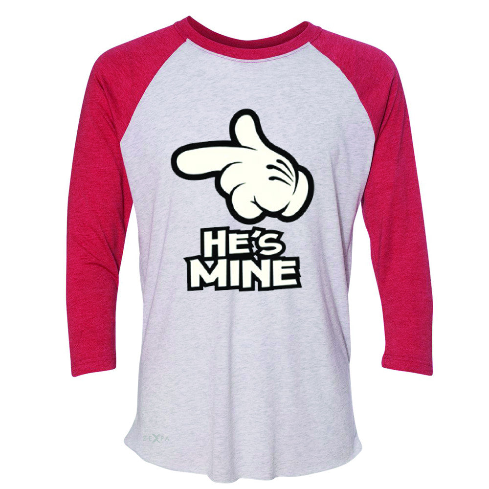 He is Mine Cartoon Hands Valentine's Day 3/4 Sleevee Raglan Tee Couple Tee - Zexpa Apparel - 2