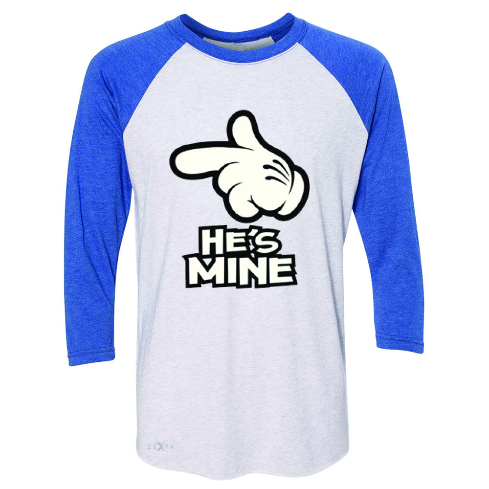 He is Mine Cartoon Hands Valentine's Day 3/4 Sleevee Raglan Tee Couple Tee - Zexpa Apparel - 3