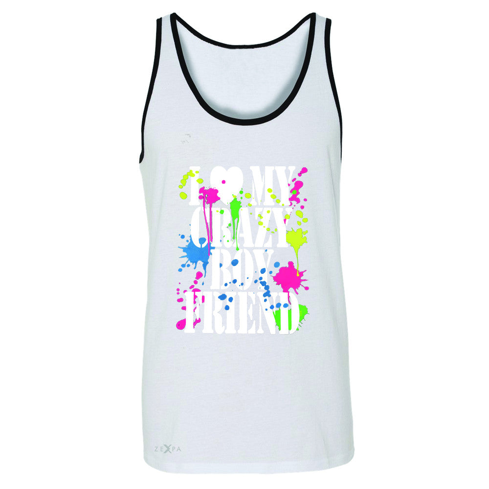 I Love My Crazy Boyfriend Valentines Day Men's Jersey Tank Couple Sleeveless - Zexpa Apparel - 6