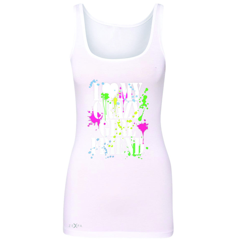 I Love My Crazy Girlfriend Valentines Day Women's Tank Top Couple Sleeveless - Zexpa Apparel - 4