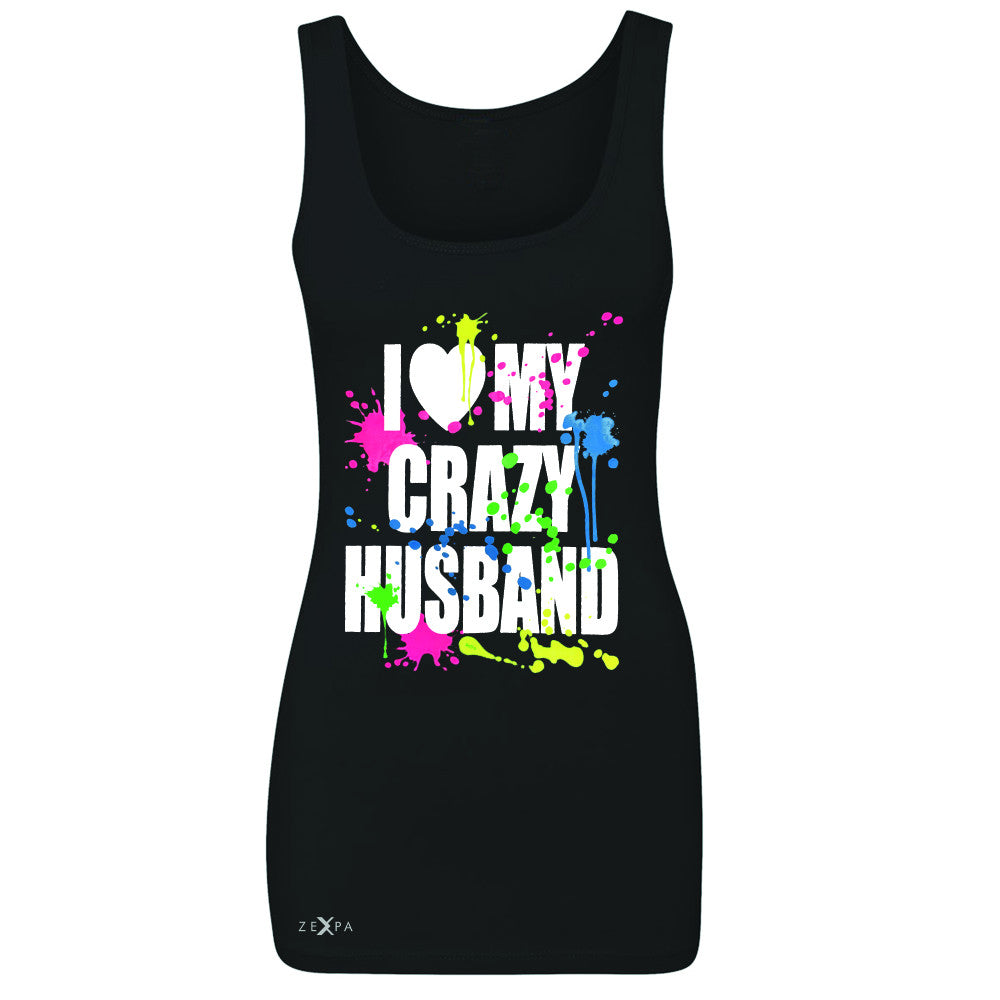 I Love My Crazy Husband Valentines Day Women's Tank Top Couple Sleeveless - Zexpa Apparel - 1