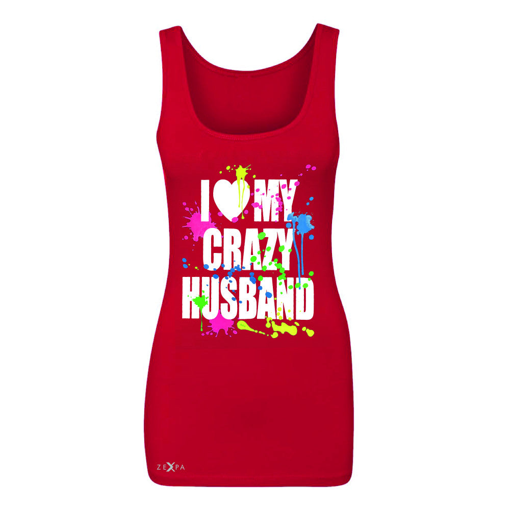 I Love My Crazy Husband Valentines Day Women's Tank Top Couple Sleeveless - Zexpa Apparel - 3