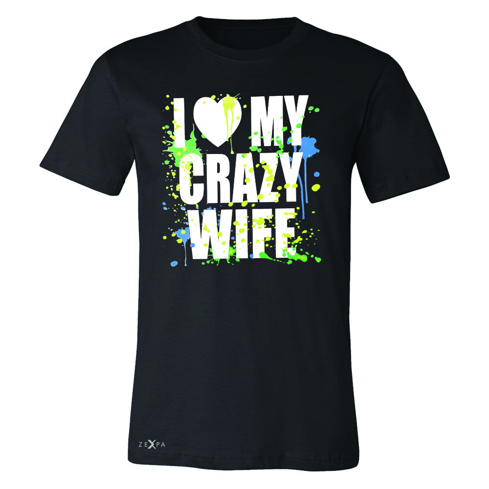 I Love My Crazy Wife Valentines Day 14th Men's T-shirt Couple Tee - Zexpa Apparel - 1