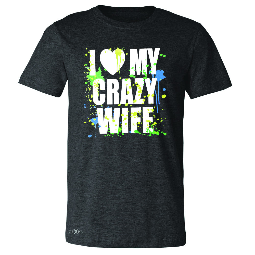I Love My Crazy Wife Valentines Day 14th Men's T-shirt Couple Tee - Zexpa Apparel - 2