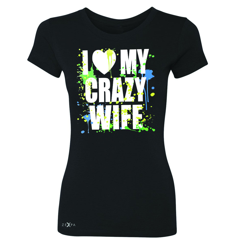 I Love My Crazy Wife Valentines Day 14th Women's T-shirt Couple Tee - Zexpa Apparel - 1