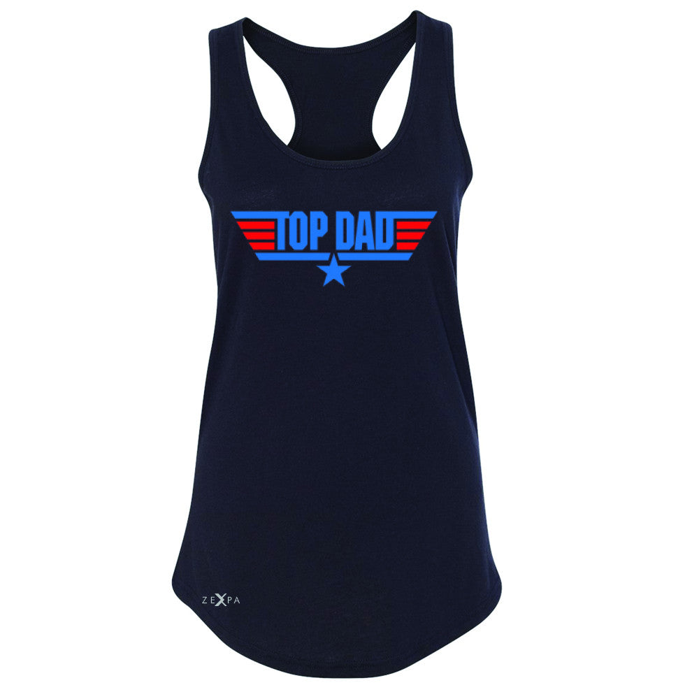 Top Dad - Only for Best Fathers Women's Racerback Father's Day Sleeveless - Zexpa Apparel - 1