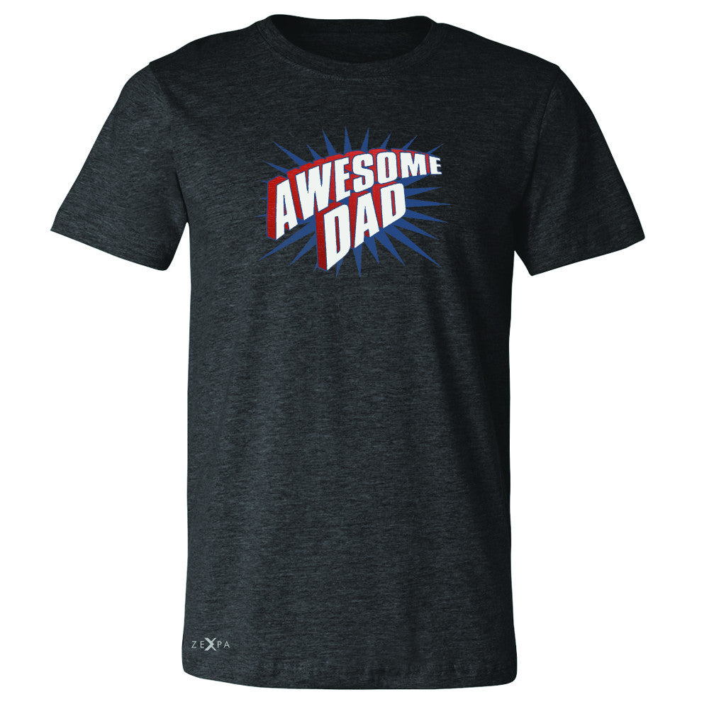 Awesome Dad - For Best Fathers Only Men's T-shirt Father's Day Tee - Zexpa Apparel Halloween Christmas Shirts