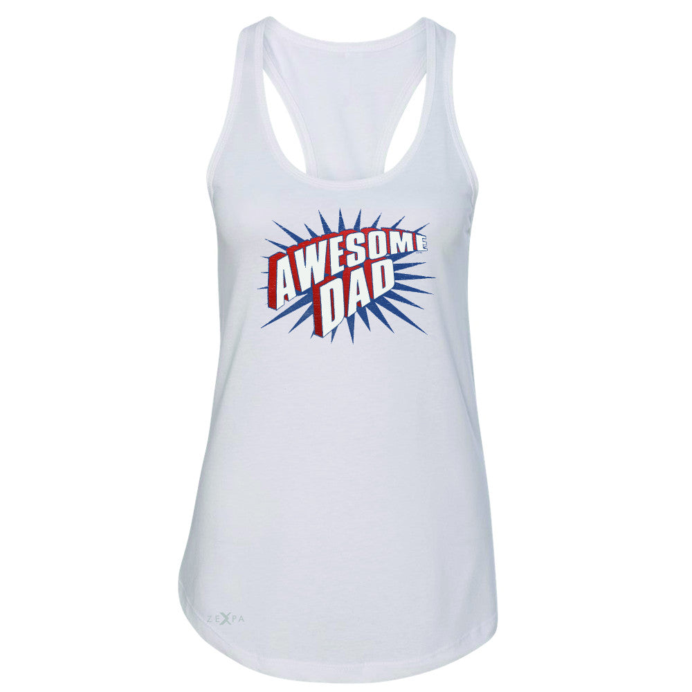 Awesome Dad - For Best Fathers Only Women's Racerback Father's Day Sleeveless - Zexpa Apparel Halloween Christmas Shirts