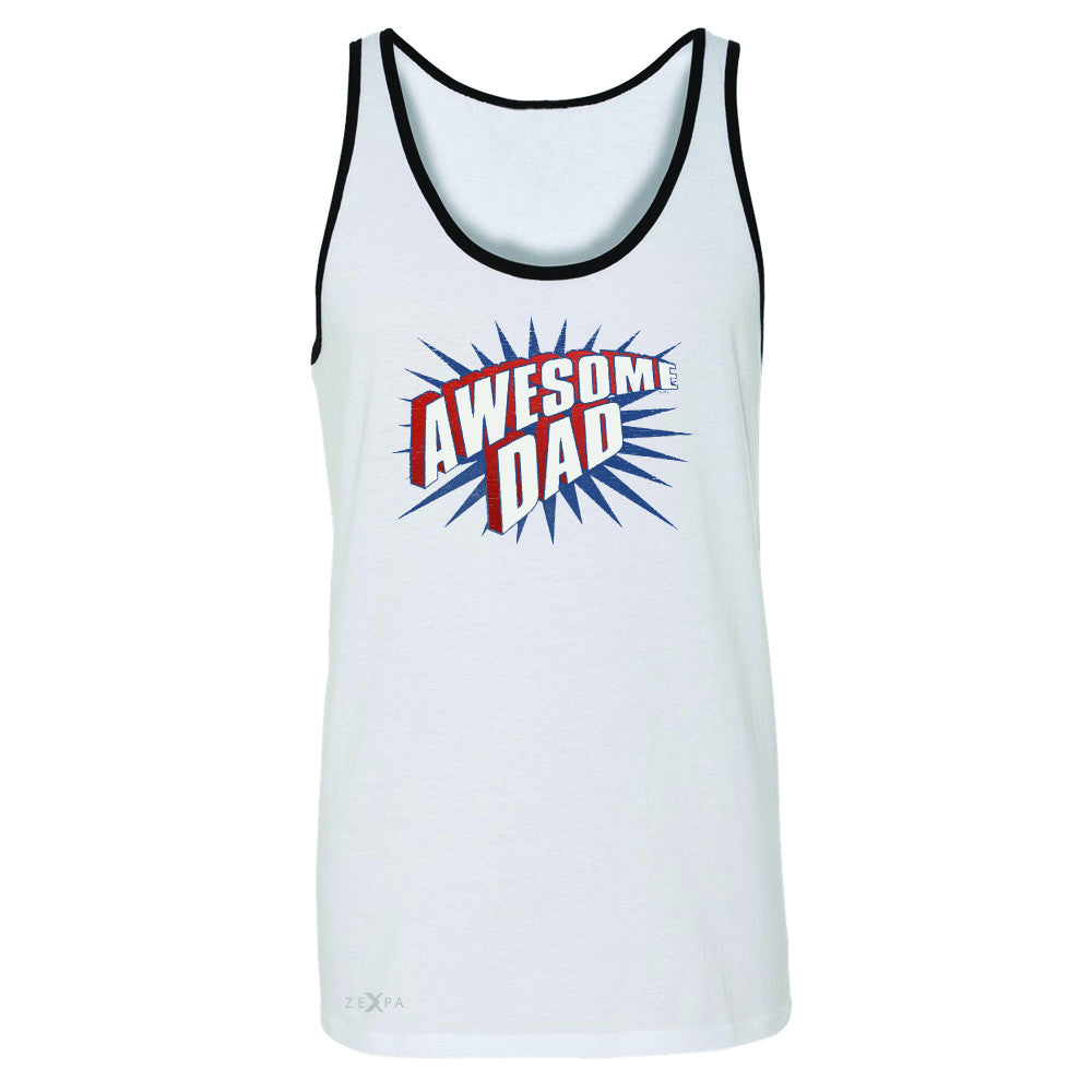 Awesome Dad - For Best Fathers Only Men's Jersey Tank Father's Day Sleeveless - Zexpa Apparel Halloween Christmas Shirts