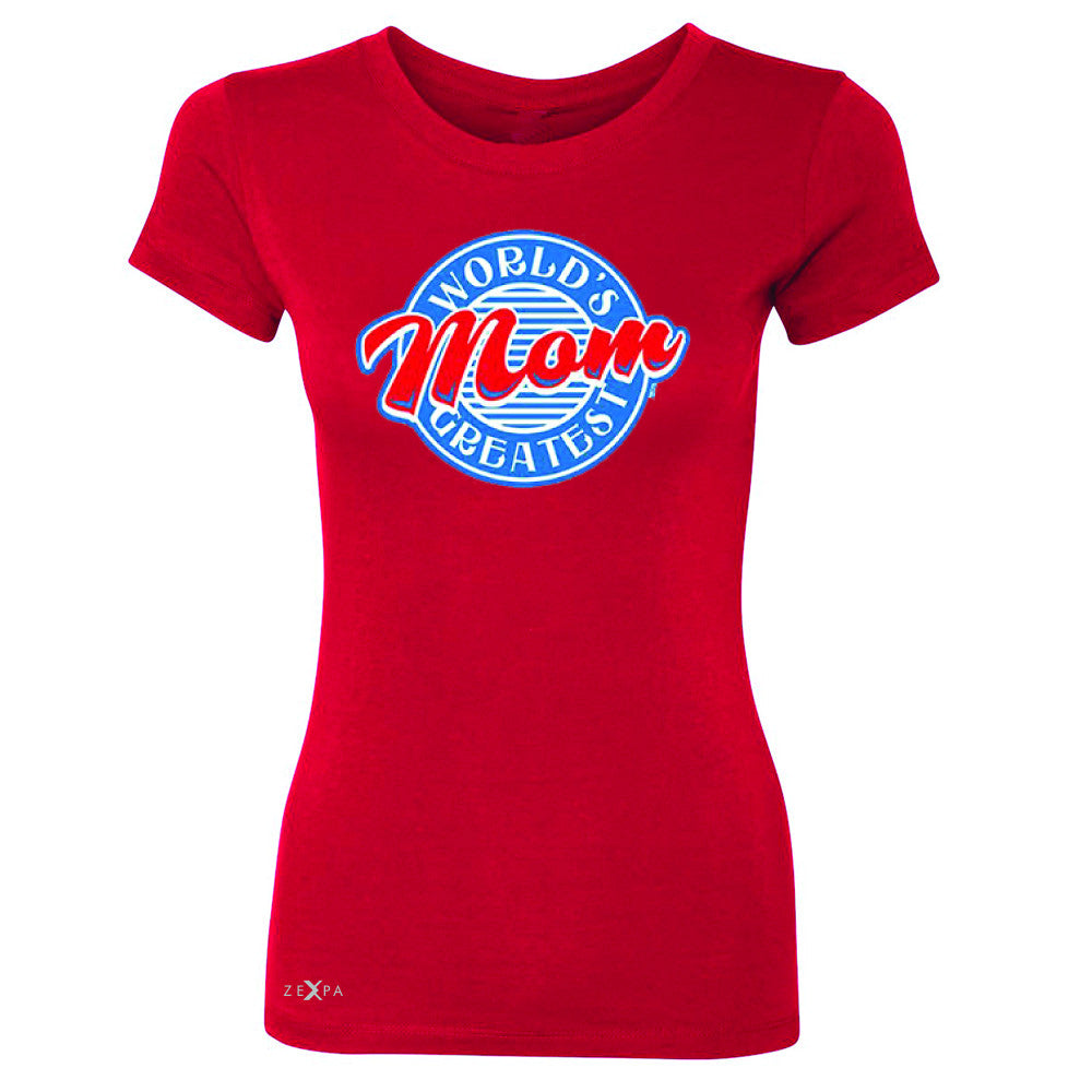 World's Greatest Mom - For Your Mom Women's T-shirt Mother's Day Tee - Zexpa Apparel - 4
