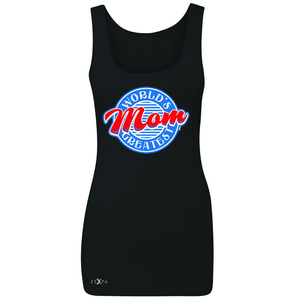 World's Greatest Mom - For Your Mom Women's Tank Top Mother's Day Sleeveless - Zexpa Apparel - 1