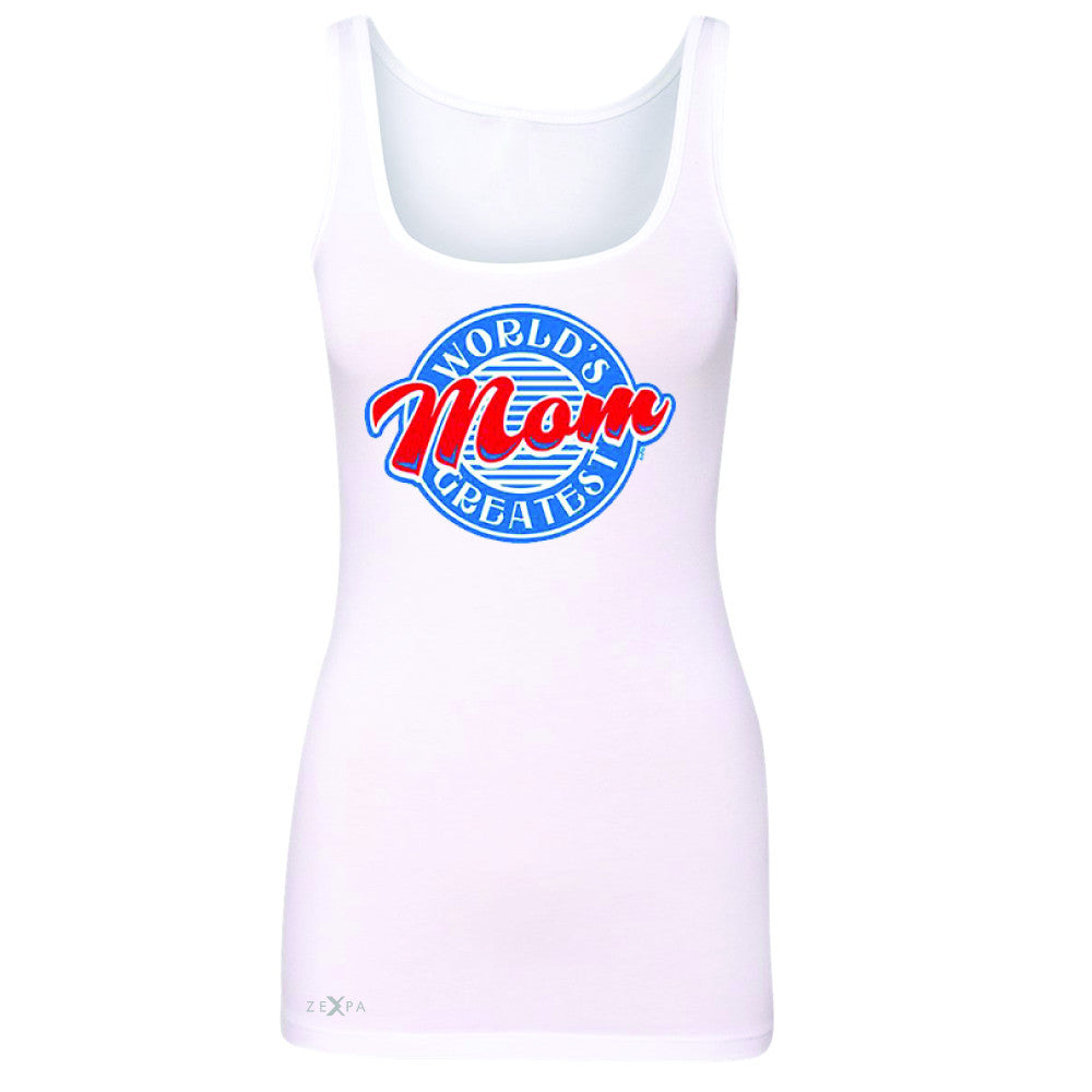 World's Greatest Mom - For Your Mom Women's Tank Top Mother's Day Sleeveless - Zexpa Apparel - 4