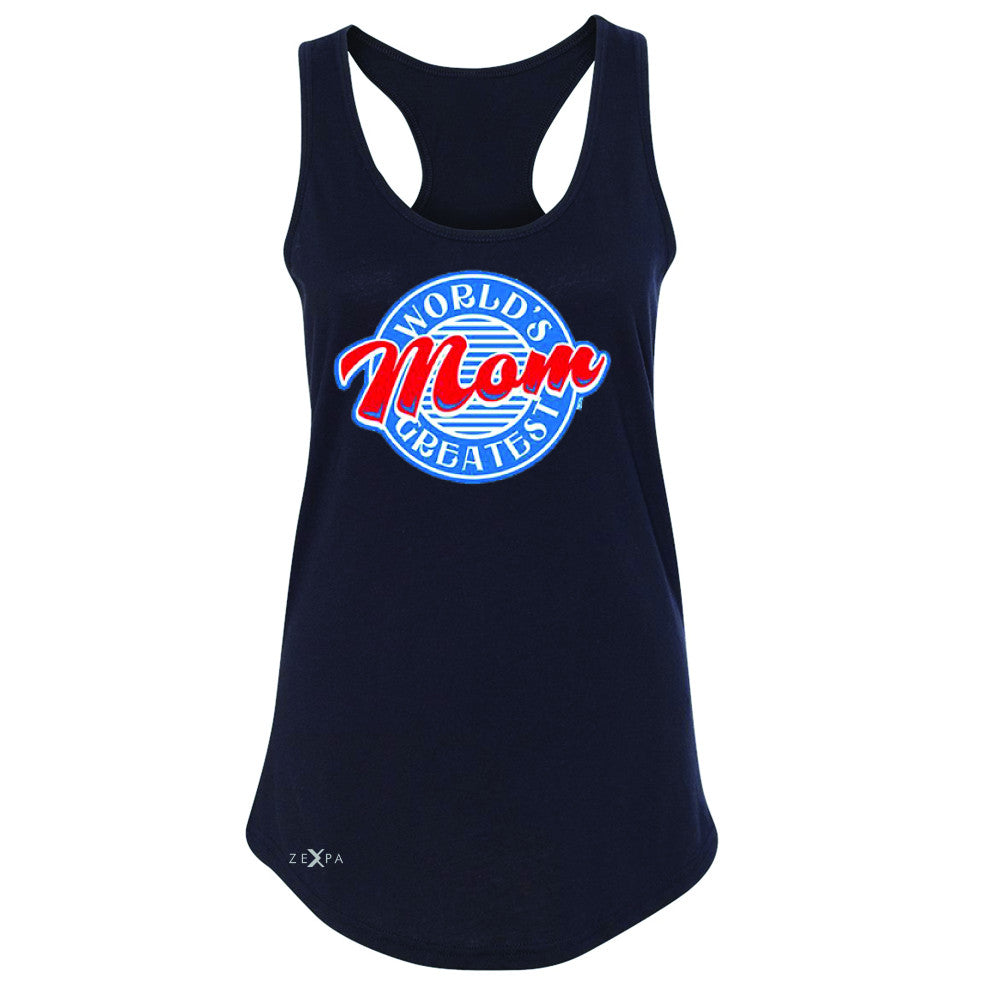 World's Greatest Mom - For Your Mom Women's Racerback Mother's Day Sleeveless - Zexpa Apparel - 1
