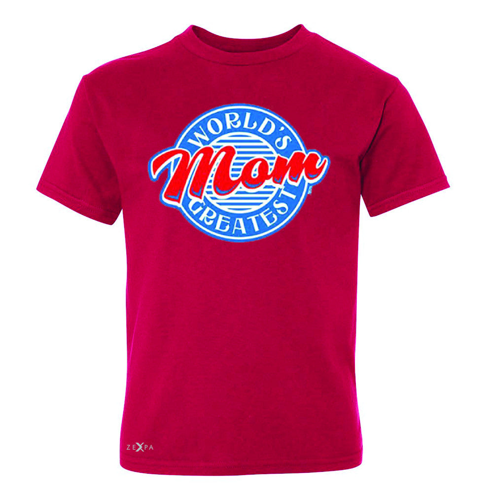 World's Greatest Mom - For Your Mom Youth T-shirt Mother's Day Tee - Zexpa Apparel - 4