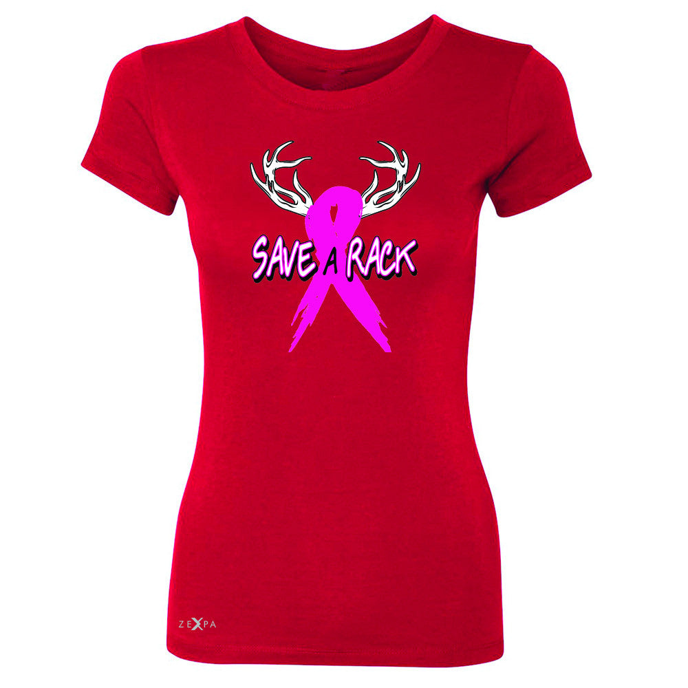 Save A Rack Breast Cancer October Women's T-shirt Awareness Tee - Zexpa Apparel - 4