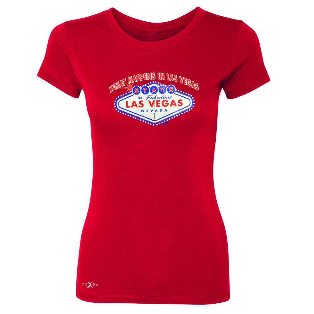 What Happens in Las Vegas Stays In Las Vegas Women's T-shirt Fun Tee - Zexpa Apparel - 4