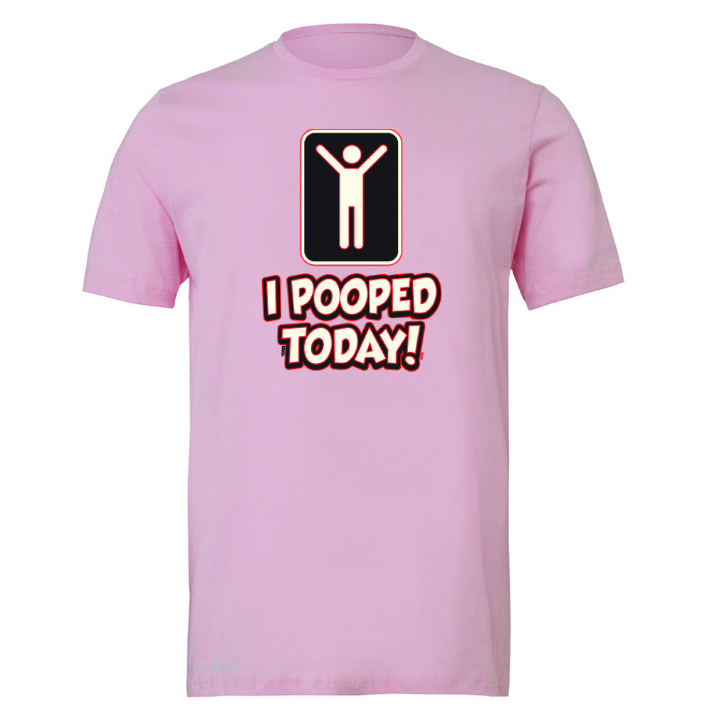 I Pooped Today Social Media Humor Men's T-shirt Funny Gift Tee - Zexpa Apparel - 4