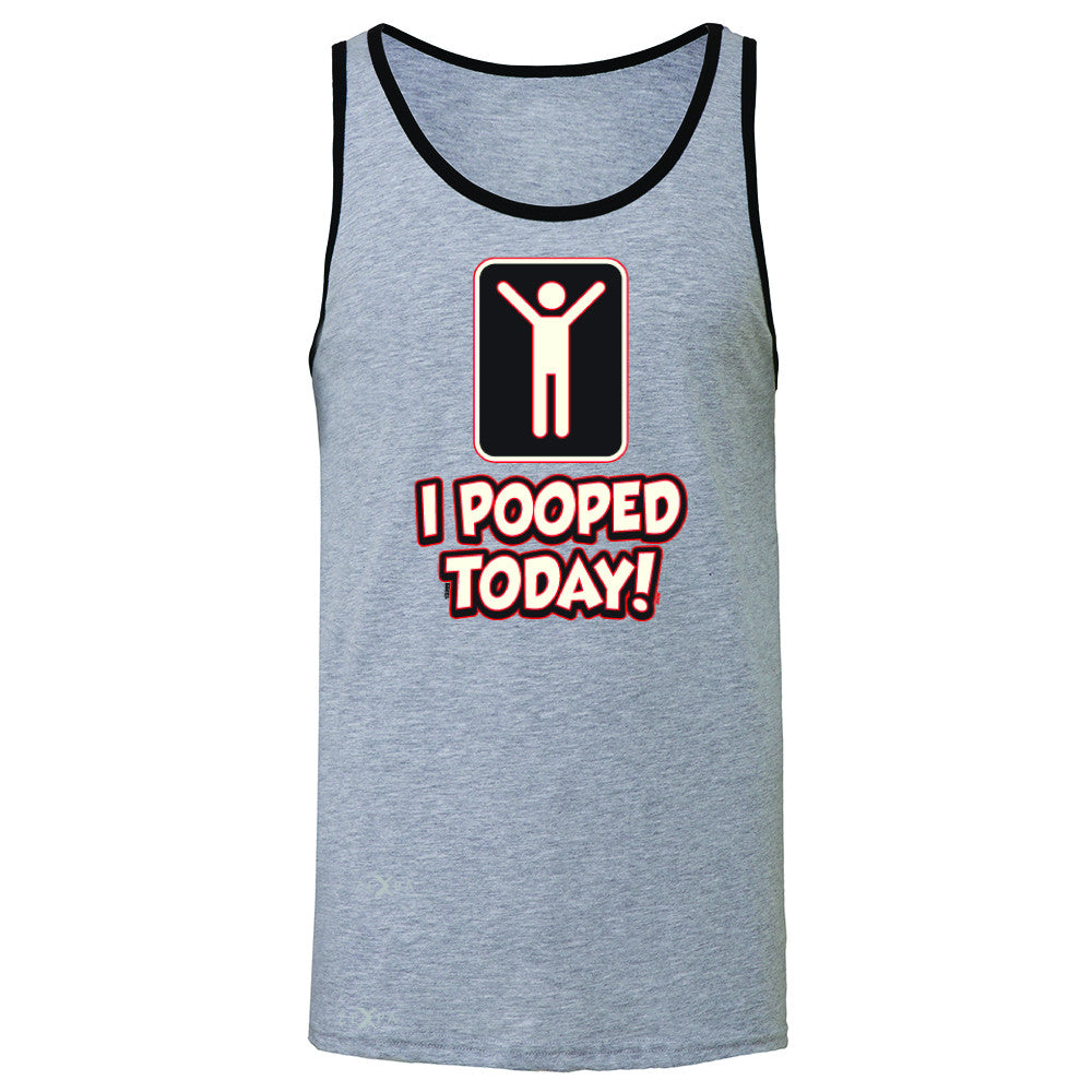 I Pooped Today Social Media Humor Men's Jersey Tank Funny Gift Sleeveless - Zexpa Apparel - 2