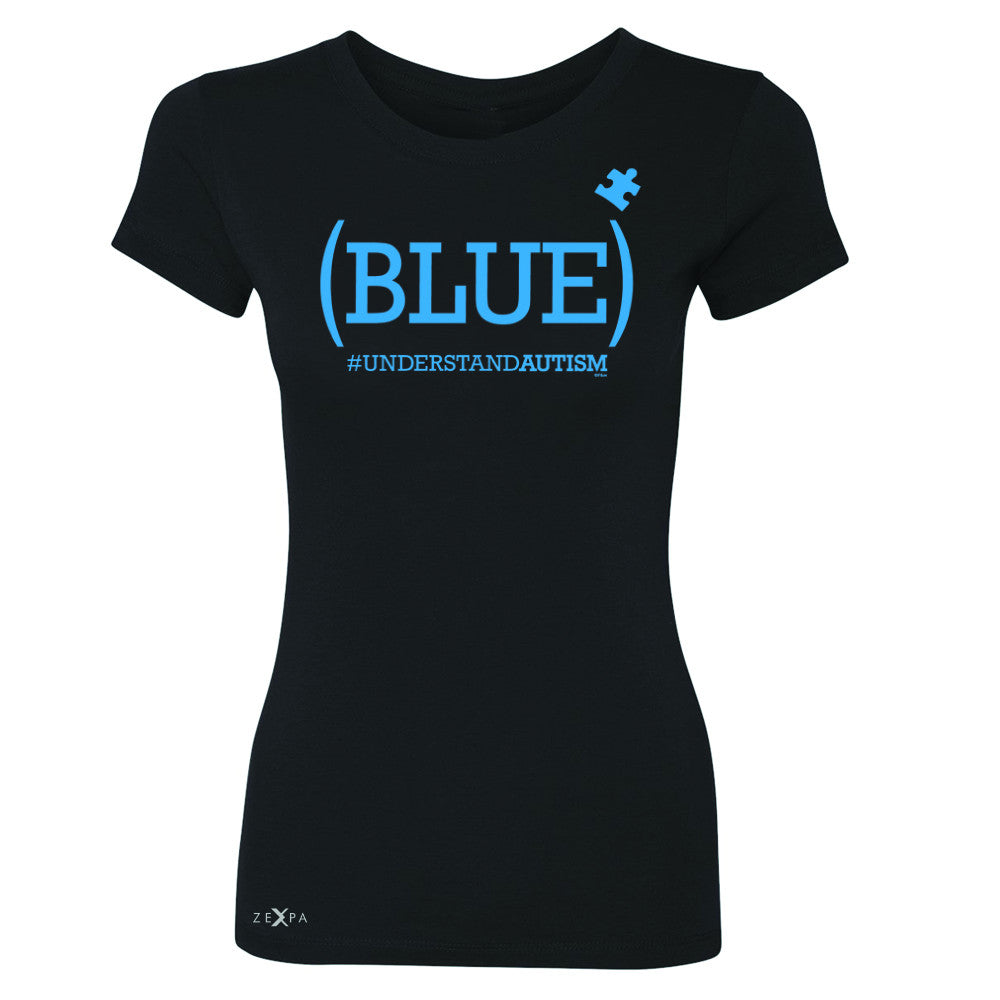 Zexpa Apparel™ Blue Understand Autism #understandautism Women's T-shirt Aware Tee - Zexpa Apparel Halloween Christmas Shirts