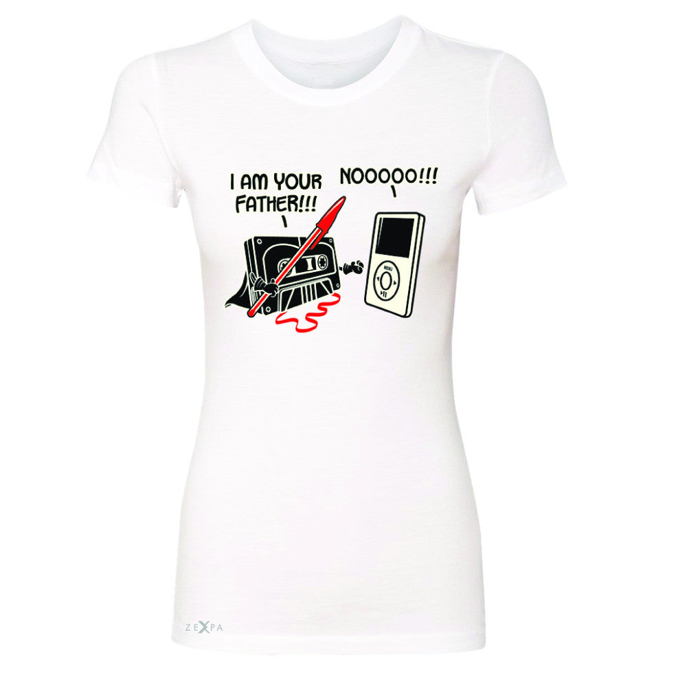 I'm Your Father - Cassette iPod SW Women's T-shirt Father's Day Tee - Zexpa Apparel - 5