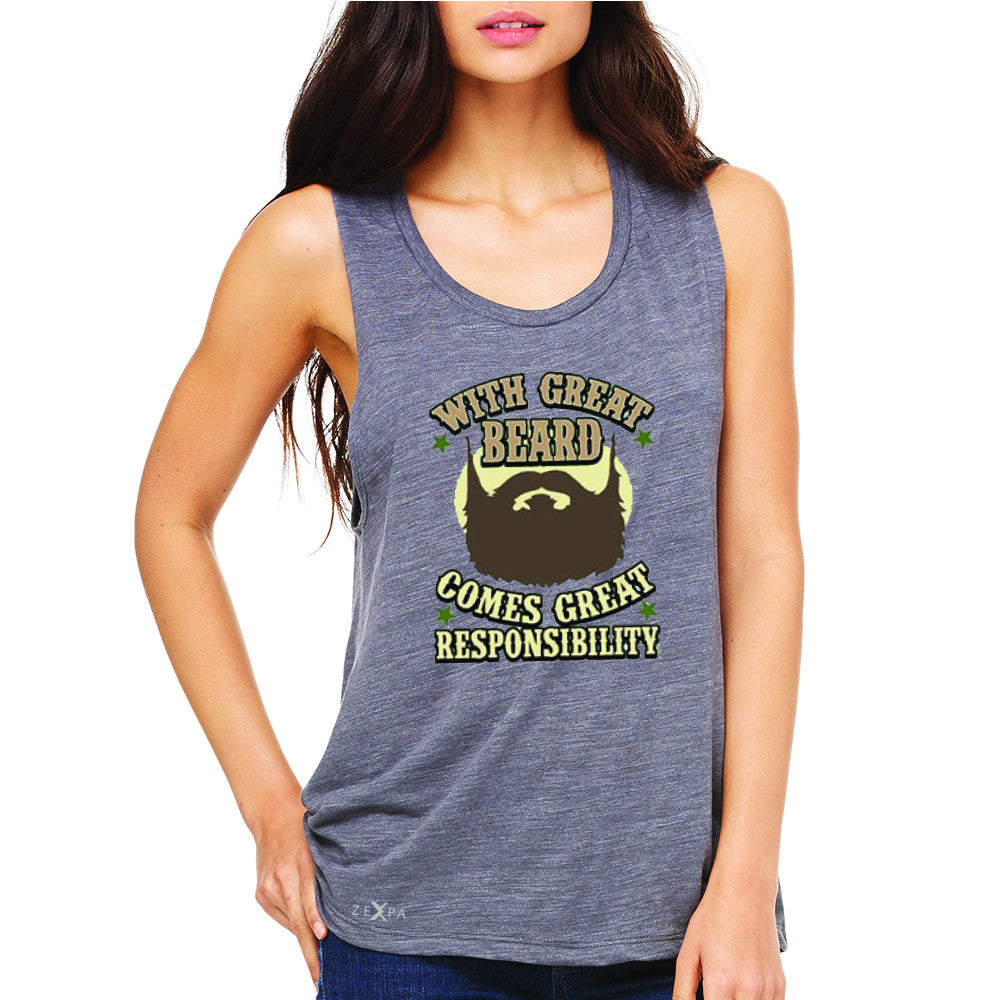 With Great Beard Comes Great Responsibility Women's Muscle Tee Fun Sleeveless - Zexpa Apparel - 2