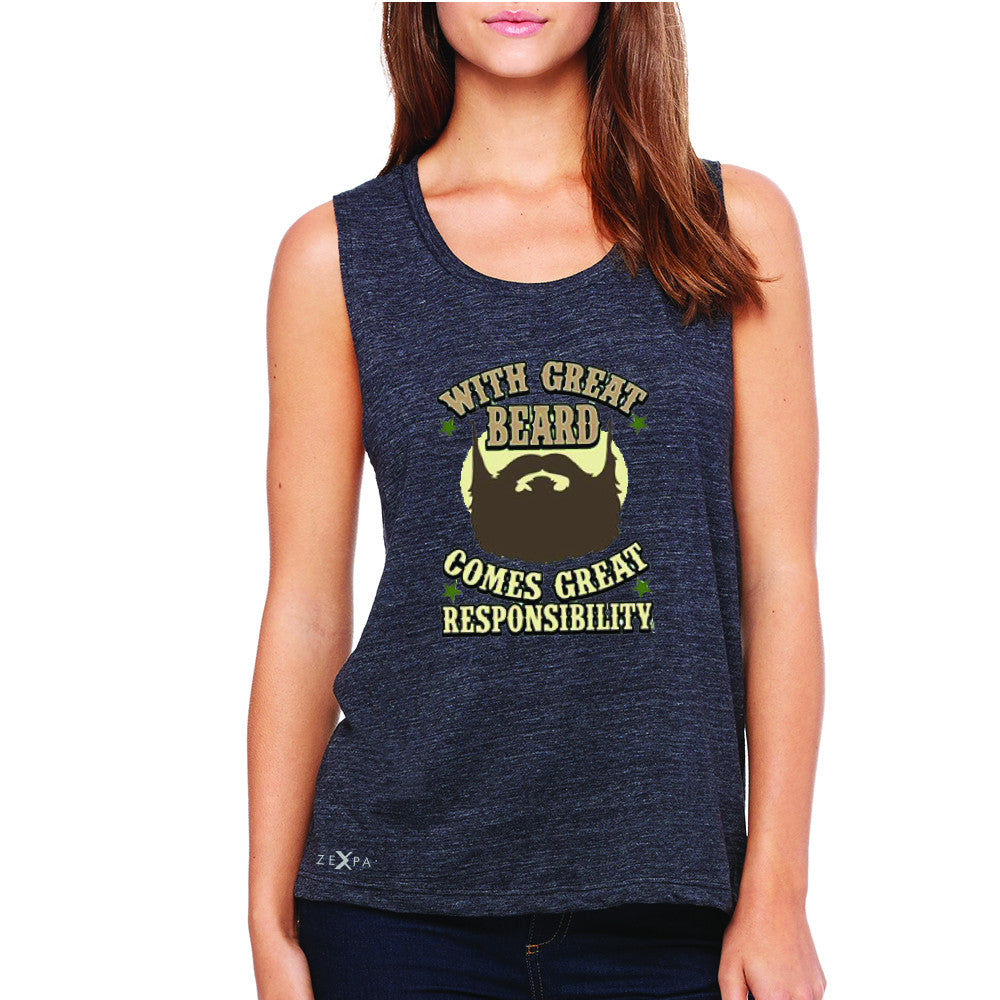 With Great Beard Comes Great Responsibility Women's Muscle Tee Fun Sleeveless - Zexpa Apparel - 1